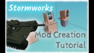 Stormworks Mod Creation Tutorial