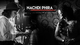 Nachadi Phira | Indian Bride Entry Song | Feat. Jasleen Royal