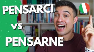 PENSARCI vs PENSARNE: due importanti verbi pronominali in italiano (ita audio with subs)