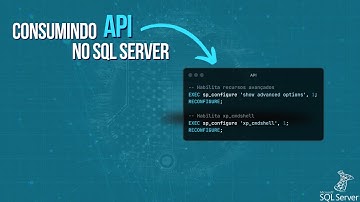 Utilizando API ViaCEP no SQL Server: Como Funciona