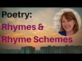 Understanding Rhyme Schemes and Types of Rhymes