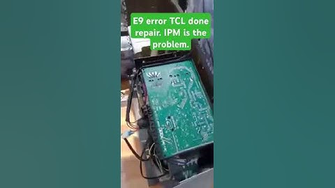 E9 error TCL done repair. IPM is the problem. #everyoneeverywhere #airconditioningrepair #highlights