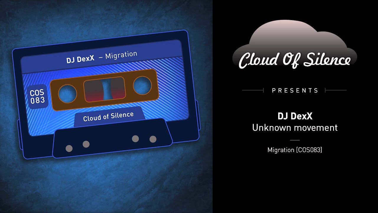 在 YouTube 上观看 DJ DexX - Unknown movement 在 YouTube 上观看 DJ DexX - Unknown movement