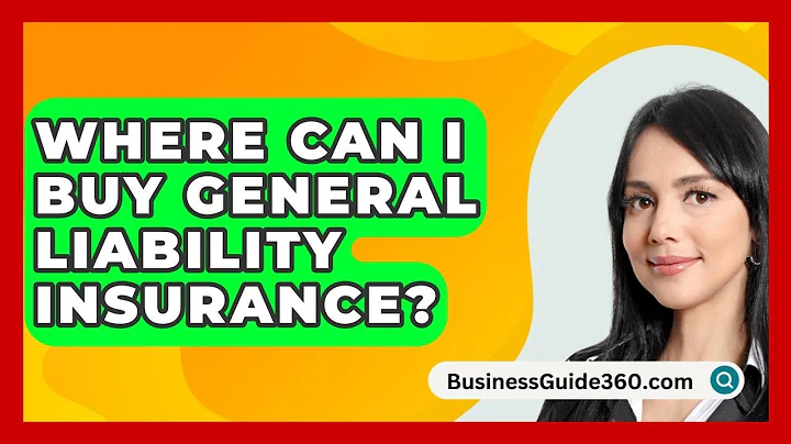 Where Can I Buy General Liability Insurance? - BusinessGuide360.com