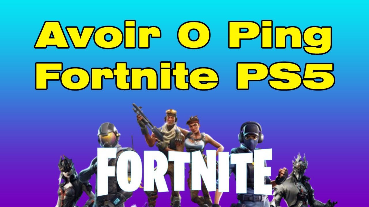 Comment avoir 0 de ping sur Fortnite PS5 (enlever la latence sur