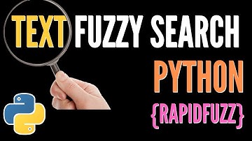 Python Text Fuzzy Search Tutorial | RapidFuzz FuzzyWuzzy Alternative