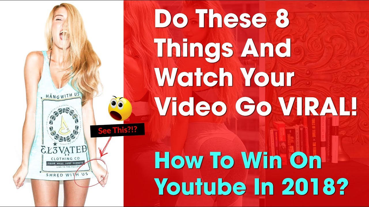 8 simple steps to make a youtube video go viral in 2019