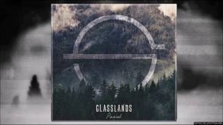 Video thumbnail of "Glasslands - Dark"