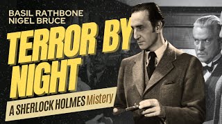 Thrilling Adventure in 'Terror By Night' (1946) 🎬🔍 | Basil Rathbone & Nigel Bruce | Dir. Roy William