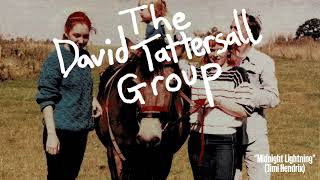 The David Tattersall Group - Midnight Lightning (Jimi Hendrix Cover)