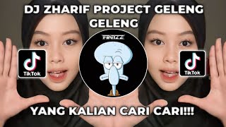 DJ ZHARIF PROJECT GELENG GELENG | YANG KALIAN CARI CARI!!!