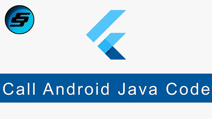 Call Android Java Code - Flutter Programming