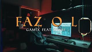 Gamïx Feat Dysae - Faz O L