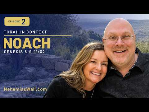 Torah in Context: Noah - Episode 2 | NehemiasWall.com