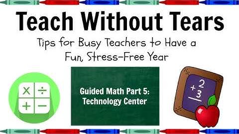 How to Set Up Your Guided Math Technology Center