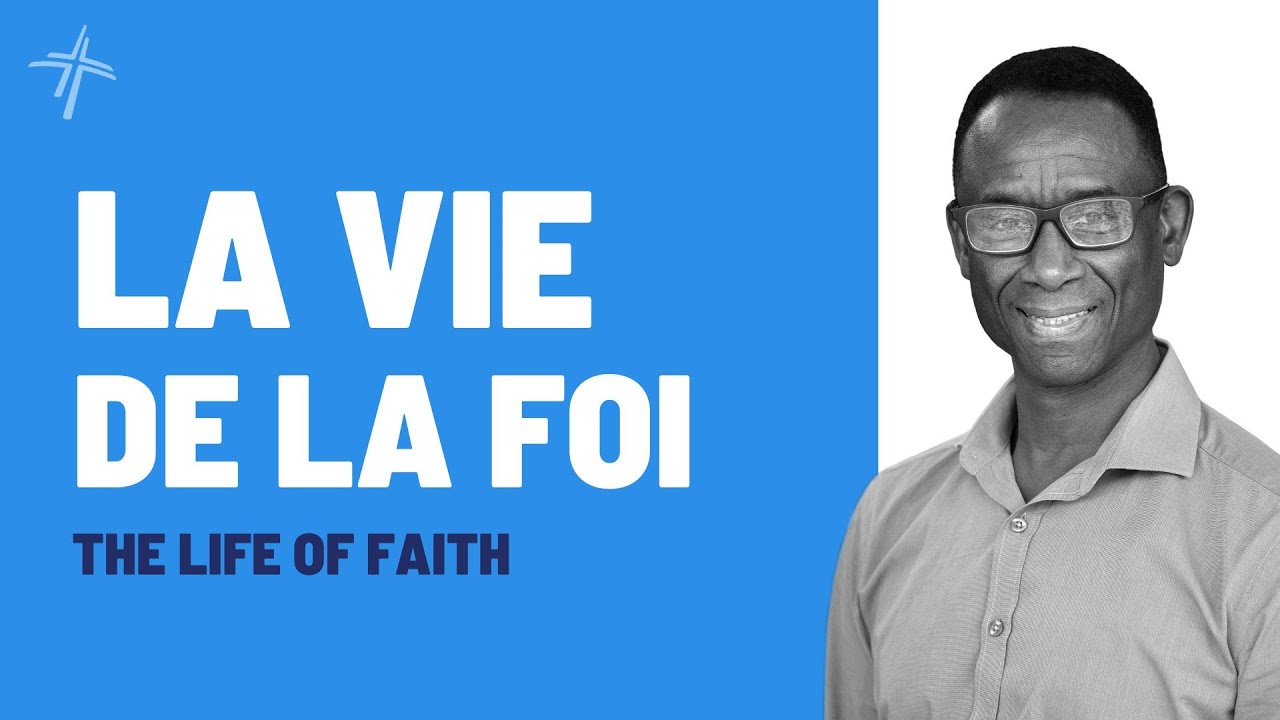 LA VIE DE LA FOI | FABIEN LARHUBARBE | 14/07/2024 - YouTube