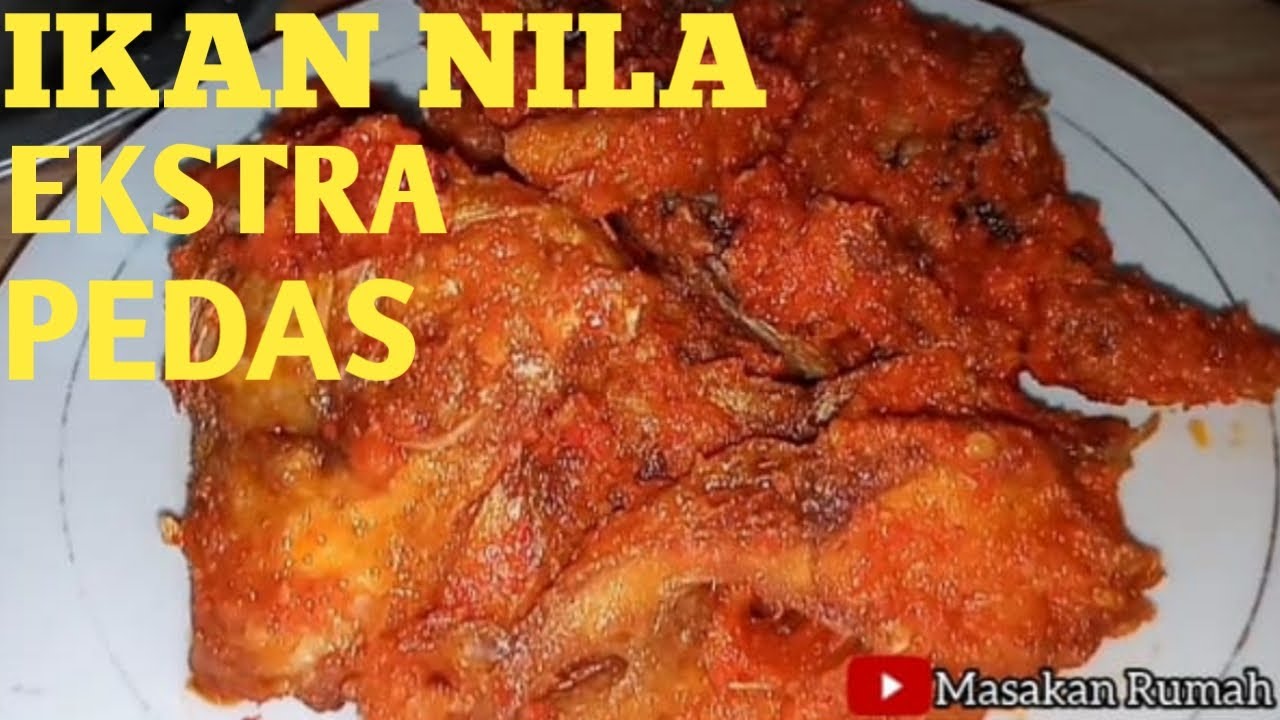 Ikan Nila Sambal Ekstra Pedas || Ala Masakam Rumah || Enak...!!!