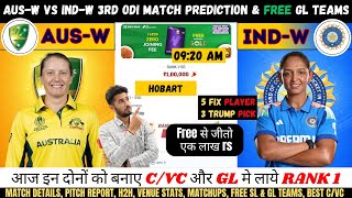 AUS-w vs IND-w Dream11 Team, AUS-w vs IND-w 3rd ODI Match Prediction, Australia vs India Dream11