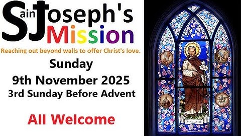Virtual Service for 9th November 2025 the Third Sunday Before Advent