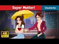 Super Mutter Super Mom In German GermanFairyTales