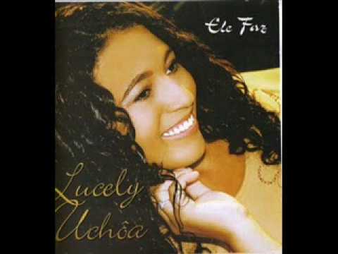 Precisa ter Fé - Lucely Uchôa