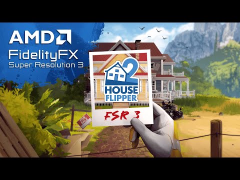 House Flipper 2: AMD FSR 3 Update - Quality Comparison