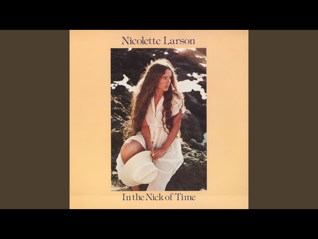 Nicolette Larson - Back In My Arms