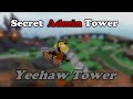 How Yeehaw Admin Tower Worked? || Tower Defense Simulator