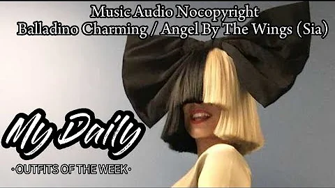 Music Audio Nocopyright - Balladino Angel By The Wings (Sia)
