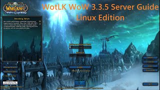 How to Create Your Own Linux Based 3.3.5 WoW WotLK AzerothCore Server [2024] screenshot 4