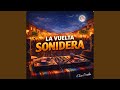 La Vuelta Sonidera