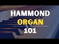 Hammond Organ 101 - Tips For Piano Players (L#10)