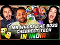 Mr whose the boss  i bought the cheapest tech in india reaction