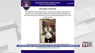 Authorities Seek Information About Missing 13-Year Old Moorhead Boy