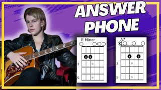 Answer Phone Tom Odell Guitar Tutorial Chords