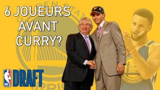 Pourquoi est-ce que 6 joueurs ont-été draftés avant Stephen Curry?