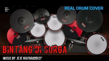 Jeje GuitarAddict - Bintang Di Surga ft. Sheila Ikhfa || Real Drum Cover