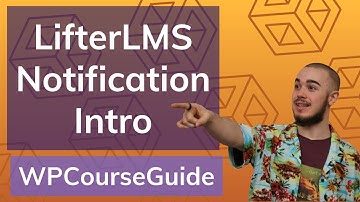 A Beginners Guide to the LifterLMS Notifications System