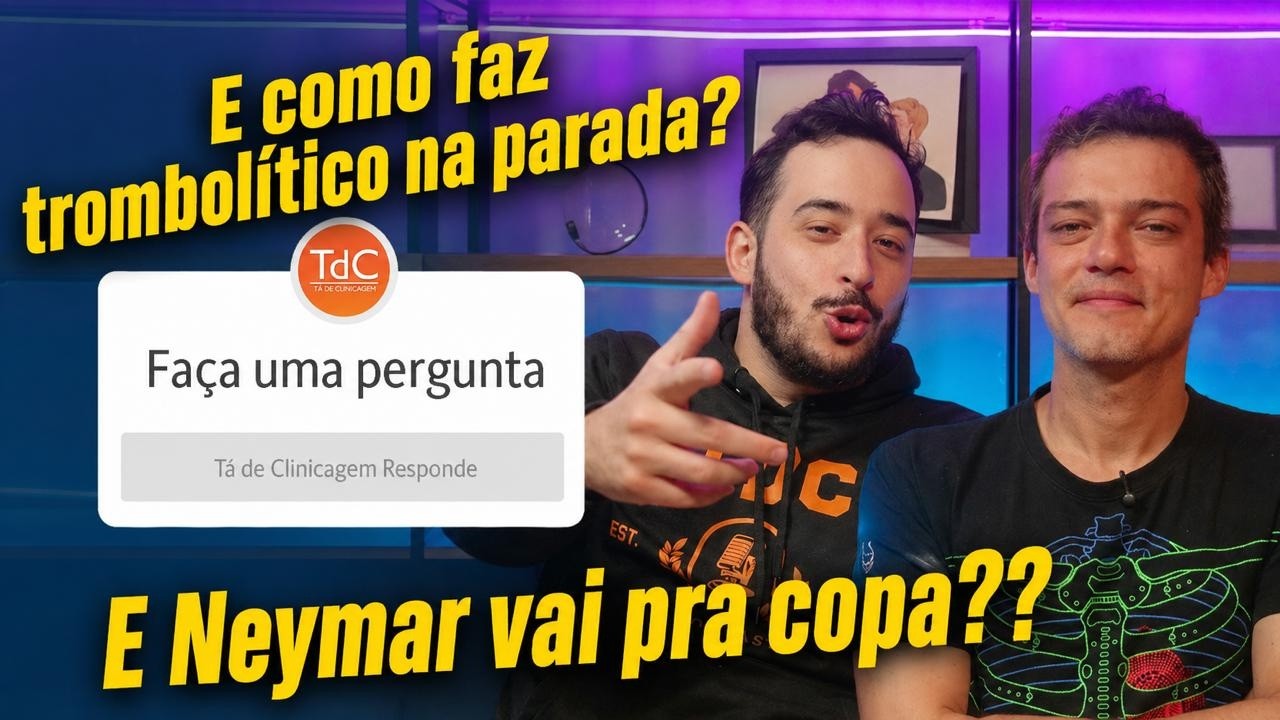 Thumbnail - Hiperglicemia assintomática, Trombolítico na parada e Neymar na copa  - TdC Responde #1