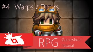 Game Maker Tutorial- RPG #4- Warps/Doors