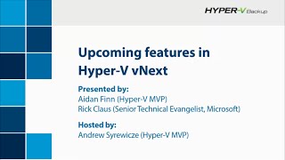 Upcoming features in Hyper-V vNext Webinar