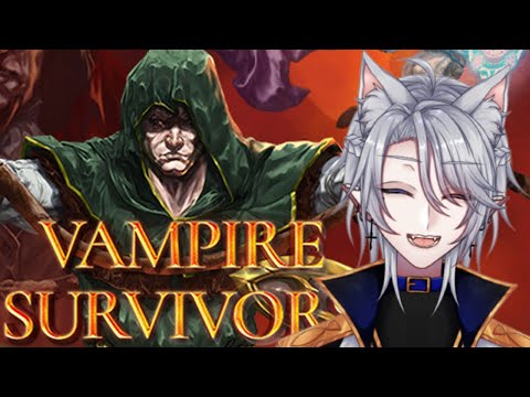 【Vampire Survivors】久しぶりのヴァンサバ！！！【猫魔 鈴人】