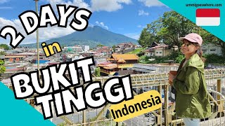 BUKITTINGGI, West Sumatra, Indonesia - Itinerary, Things to Do & Eat in Bukittinggi