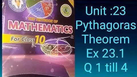 Class:10 Math..Unit:23...Pythagoras Theorem.. ,Ex:23.1 (Q1 to Q4).... science group