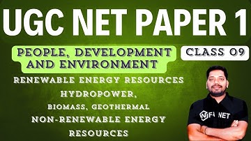 “Renewable Energy Resources | Non-Renewable Energy Resources | PDE UGC NET JRF Paper 1