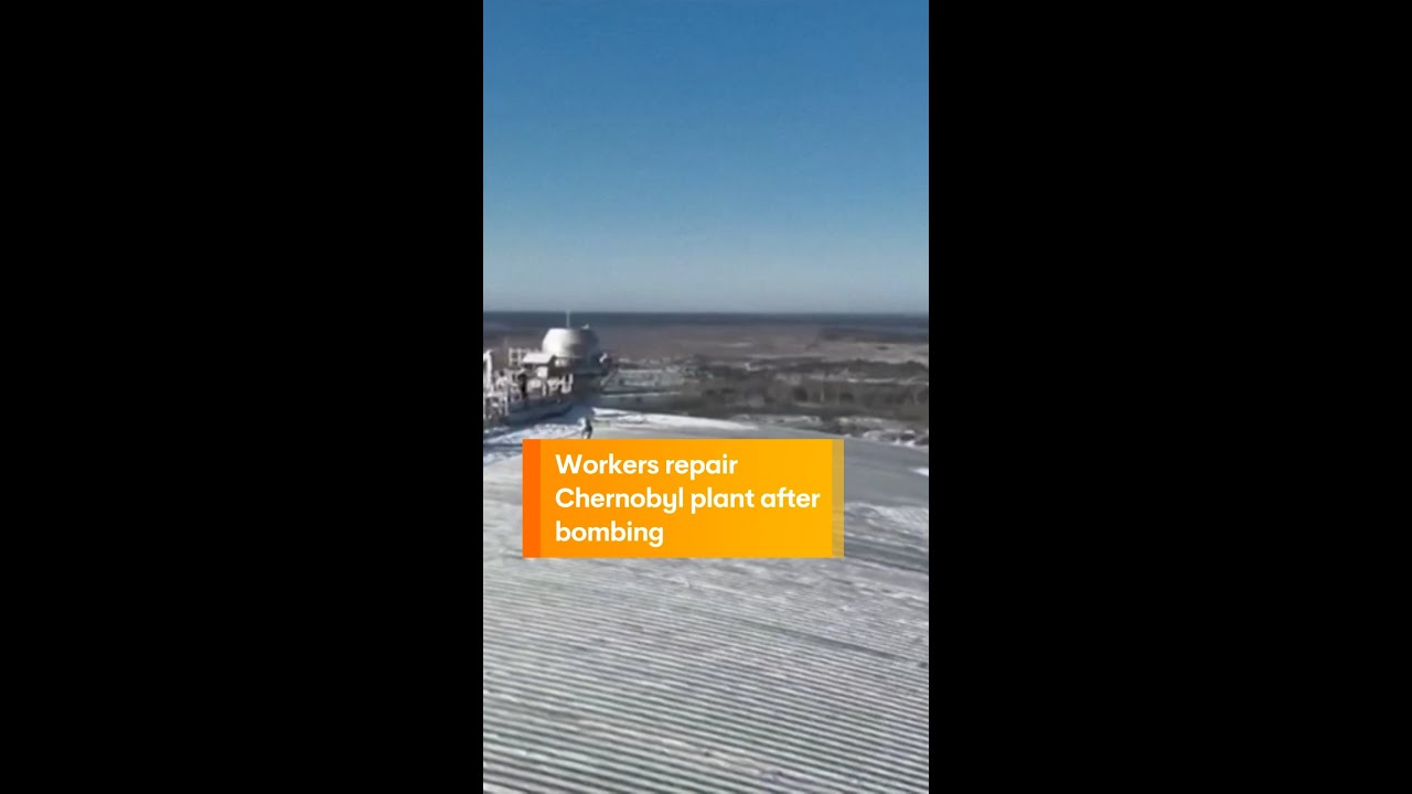 Workers Repair Chernobyl Plant after Bombing
