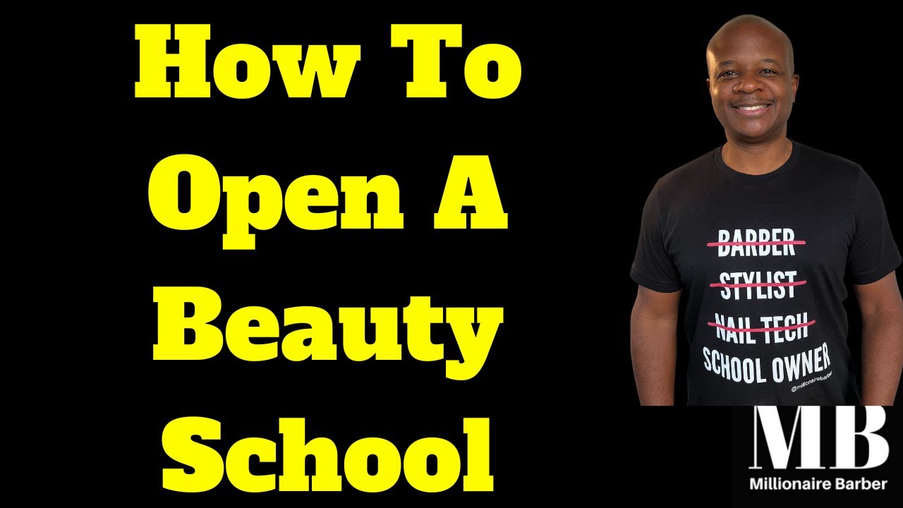 HOW TO OPEN BEAUTY SCHOOL AND STAY OPEN WITHOUT FINANCIAL AID YouTube