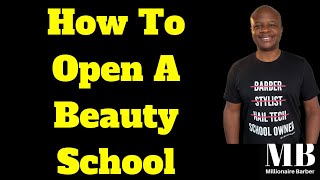 HOW TO OPEN BEAUTY SCHOOL AND STAY OPEN WITHOUT FINANCIAL AID