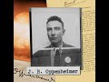 How We See Oppenheimer. Plus: Smithsonian’s Inside Look at the Top-Secret Los Alamos Site