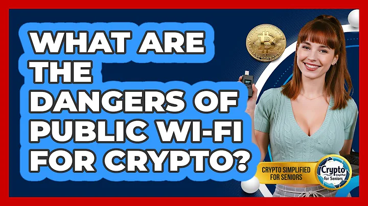 What Are The Dangers Of Public Wi-Fi For Crypto? - Crypto Simplified for Seniors